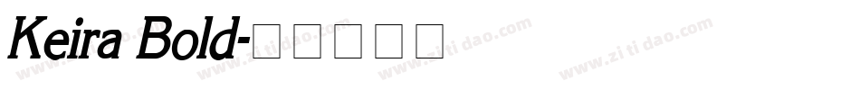 Keira Bold字体转换